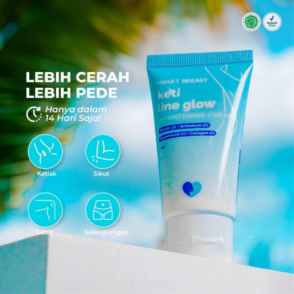 Smart Breast Keti Line Glow Brightening Cream | Pemutih Ketiak, Selangkangan, Siku, Lutut dan Leher - Gambar 4