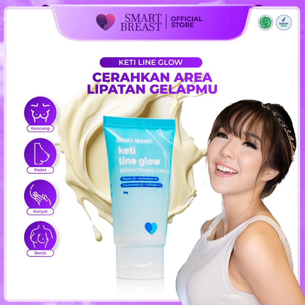 Smart Breast Keti Line Glow Brightening Cream | Pemutih Ketiak, Selangkangan, Siku, Lutut dan Leher - Gambar 2